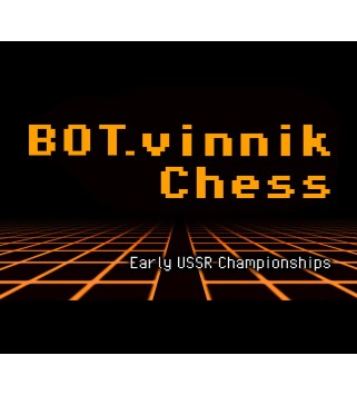BOT.vinnik Chess: Early USSR Championships Steam Key GLOBAL